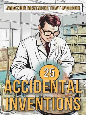 cover image of 25 Accidental Inventions